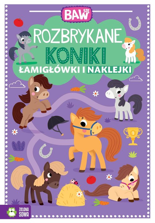 Image of Baw się Rozbrykane koniki Łamigłówki i zabawy