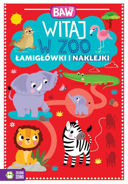 Image of Baw się Witaj w ZOO Łamigłówki i zabawy