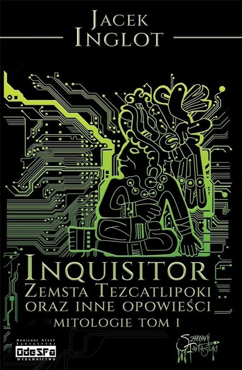 Image of Inquisitor Zemsta Tezcatlipoki oraz inne opowieści mitologiczne Tom 1