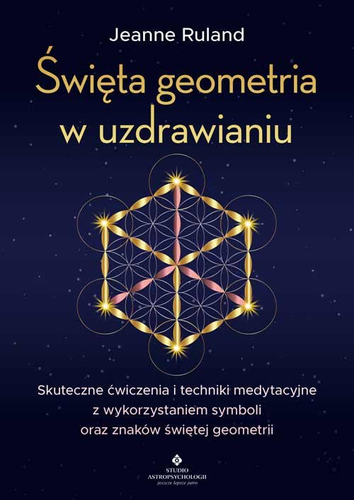 Image of Święta geometria w uzdrawianiu