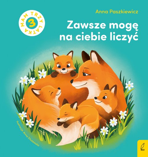 Image of Zawsze mogę na ciebie liczyć Mam 3 latka