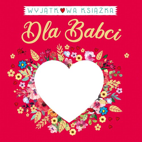 Image of Wyjątkowa książka dla Babci