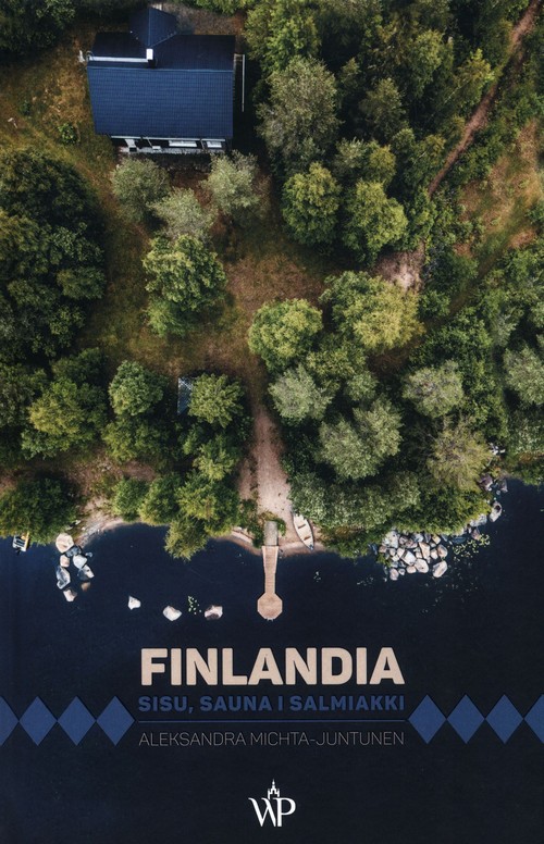 Image of Finlandia. Sisu, sauna i salmiakki