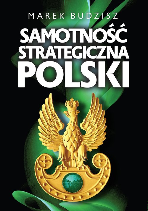 Image of Samotność strategiczna Polski