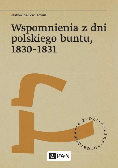 Image of Wspomnienia z dni polskiego buntu, 1830-1831