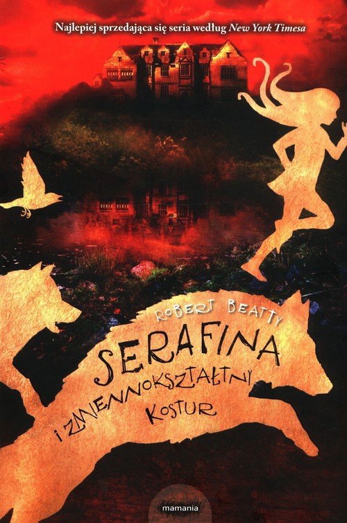 Image of Serafina i zmiennokształtny kostur