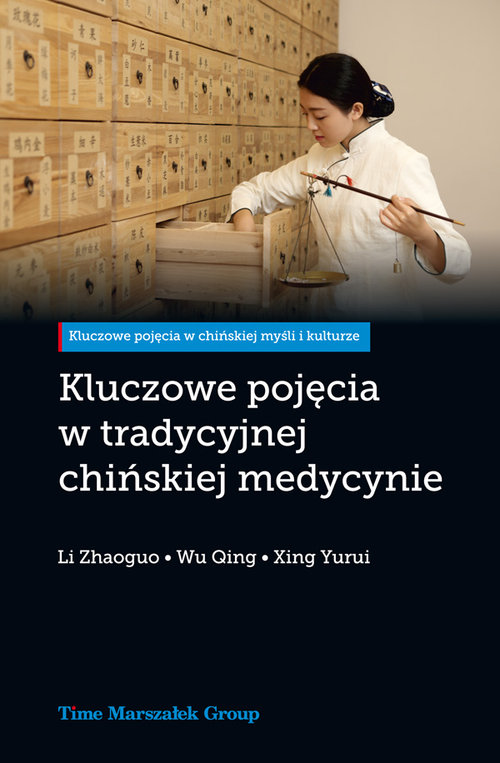 Image of Kluczowe pojęcia w tradycyjnej chińskiej medycynie