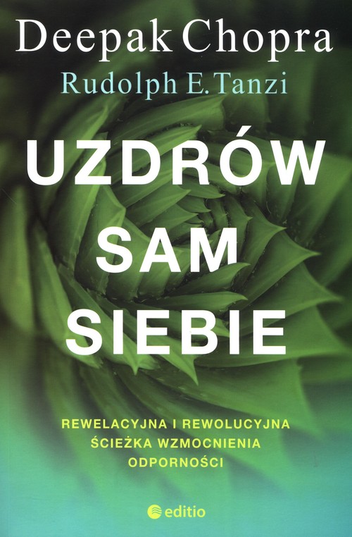 Image of Uzdrów sam siebie. Rewelacyjna i rewolucyjna ścieżka wzmocnienia odporności