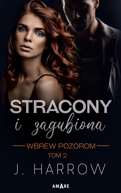 Image of Stracony i Zagubiona Wbrew pozorom Tom 2