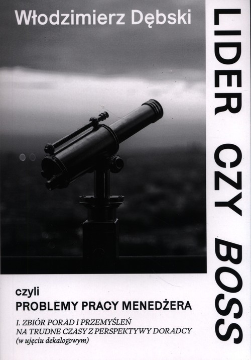 Image of Lider czy Boss, czyli problemy pracy menedżera