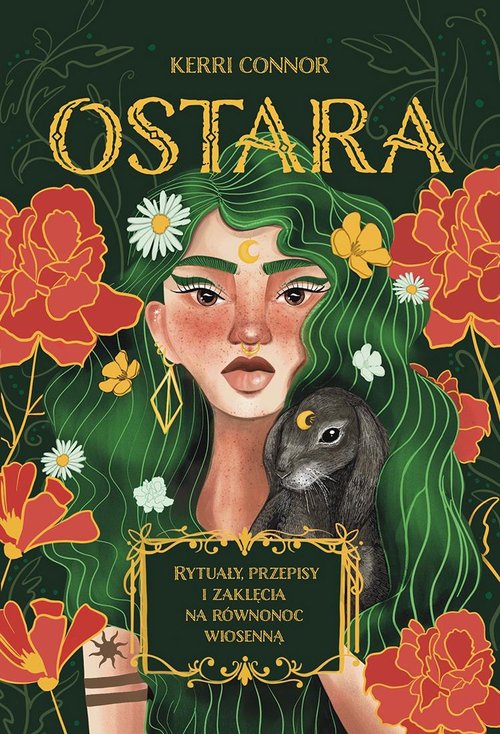 Image of Ostara Rytuały, przepisy i zaklęcia na równonoc wiosenną