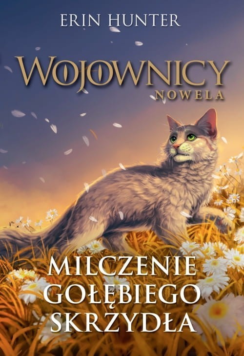 Image of Milczenie Gołębiego Skrzydła. Wojownicy. Nowela