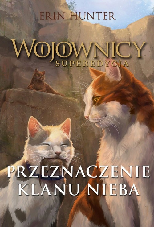 Image of Wojownicy Superedycja Przeznaczenie Klanu Nieba