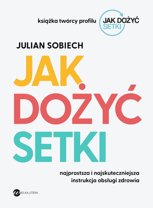 Image of Jak dożyć setki