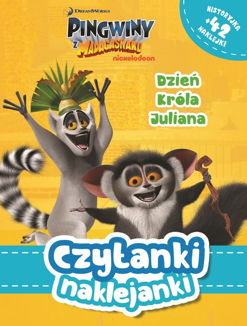 Image of Czytanki naklejanki Dzień Króla Juliana Pingwiny z Madagaskaru