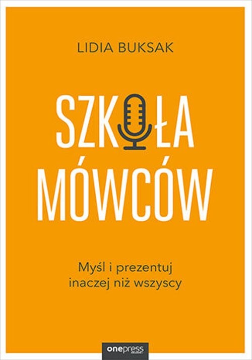 Image of Szkoła Mówców Myśl i prezentuj inaczej niż wszyscy