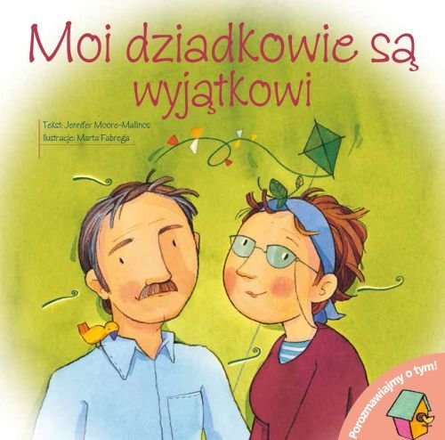 Image of Porozmawiajmy o tym! - Moi dziadkowie są wyjątkowi