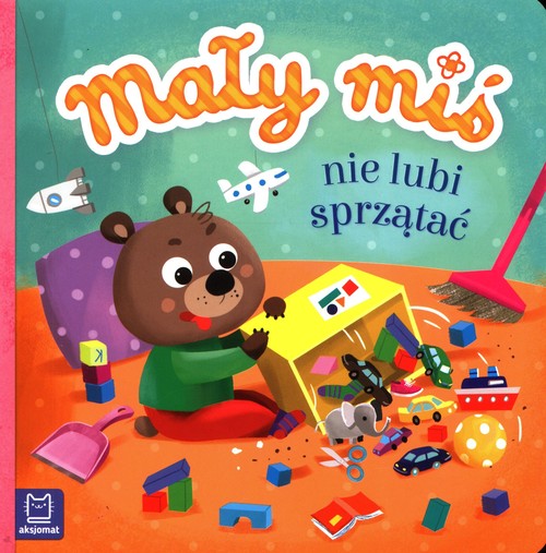 Image of Mały miś nie lubi sprzątać