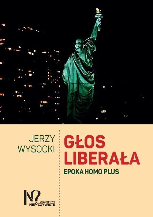 Image of Głos liberała Epoka homo plus