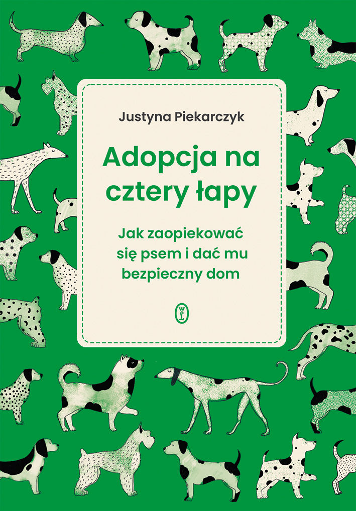 Image of Adopcja na cztery łapy. Jak zaopiekować się psem i dać mu bezpieczny dom