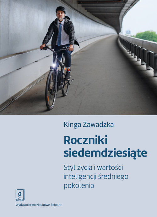 Image of Roczniki siedemdziesiąte Styl życia i wartości inteligencji średniego pokolenia