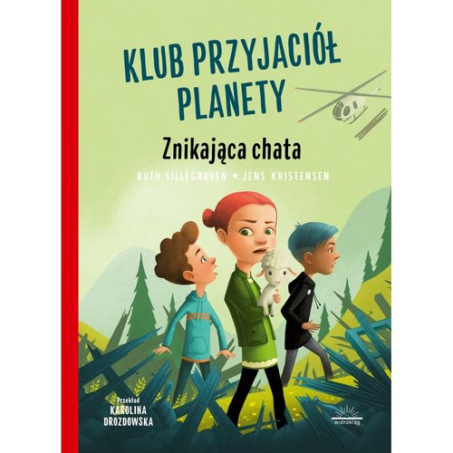 Image of Klub przyjaciół planety Tom 2 Znikająca chata