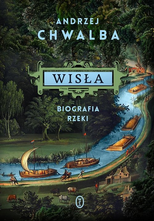 Image of Wisła Biografia rzeki