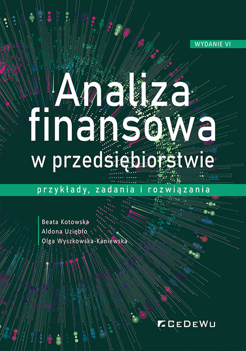 Image of Analiza finansowa w przedsiębiorstwie przykłady, zadania i rozwiązania