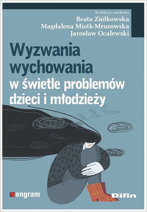 Image of Wyzwania wychowania w świetle problemów dzieci i młodzieży