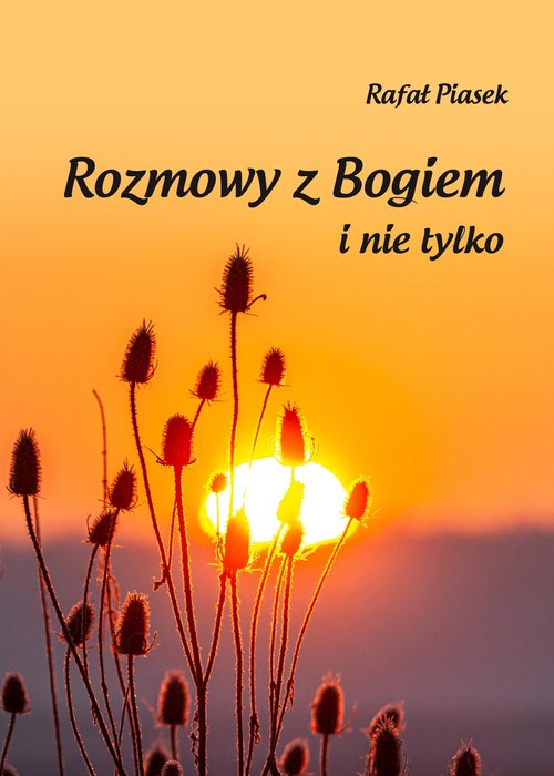 Image of Rozmowy z Bogiem i nie tylko