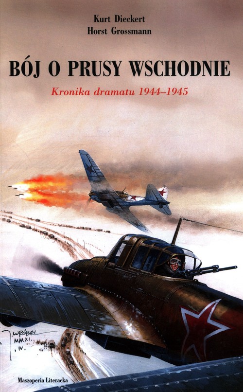 Image of Bój o Prusy Wschodnie Kronika dramatu 1944-1945