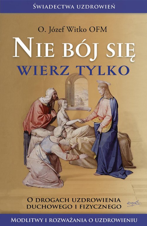 Image of Nie bój się, wierz tylko
