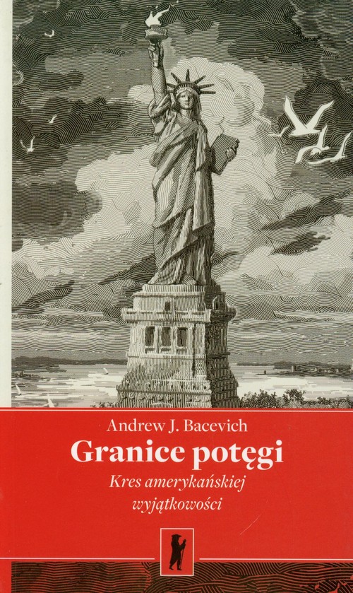 Image of Granice potęgi. Kres amerykańskiej wyjątkowości