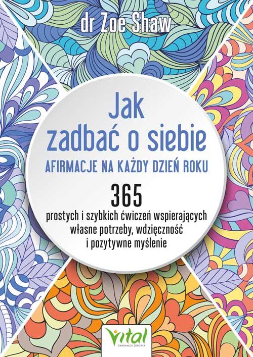 Image of Jak zadbać o siebie - afirmacje na każdy dzień roku