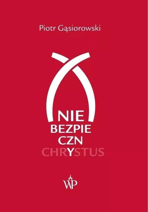 Image of (Nie)bezpieczny Chrystus