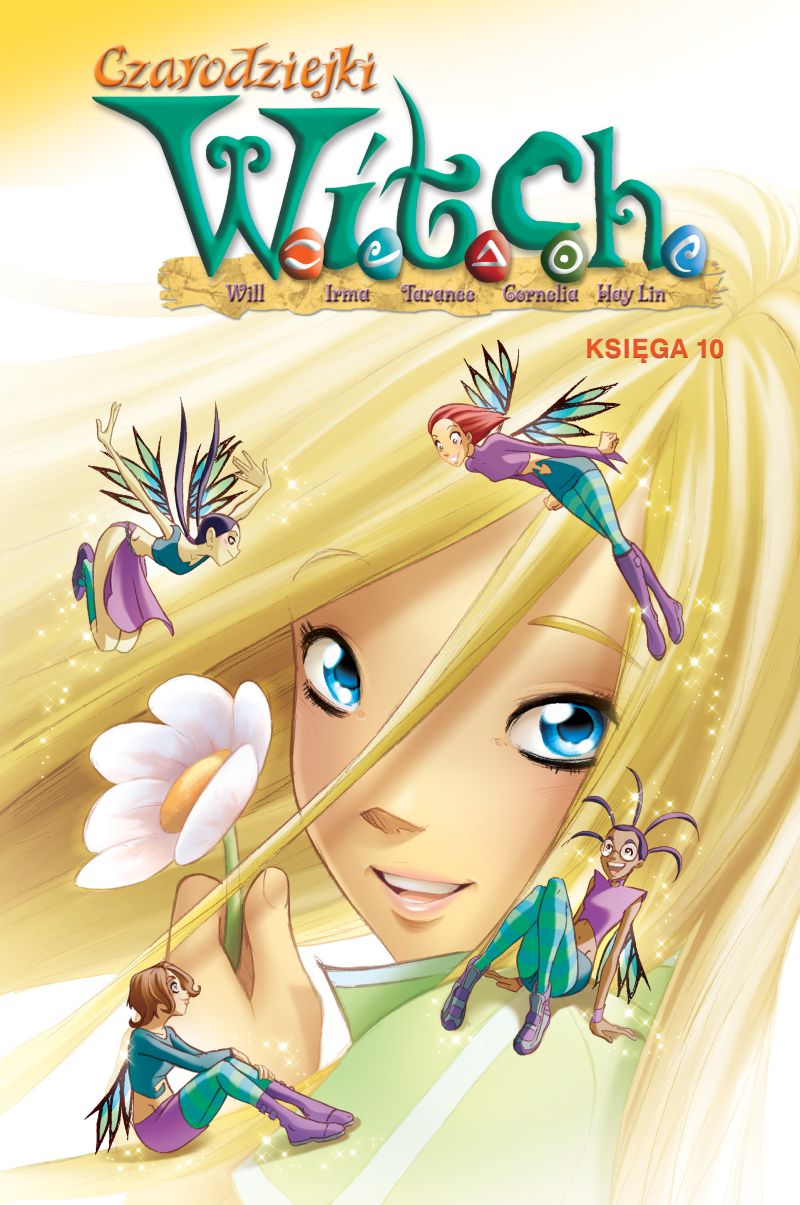 Image of WITCH Czarodziejki W.I.T.C.H. Księga 10