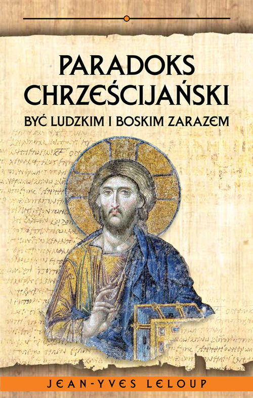 Image of Paradoks chrześcijański Być ludzkim i boskim zarazem