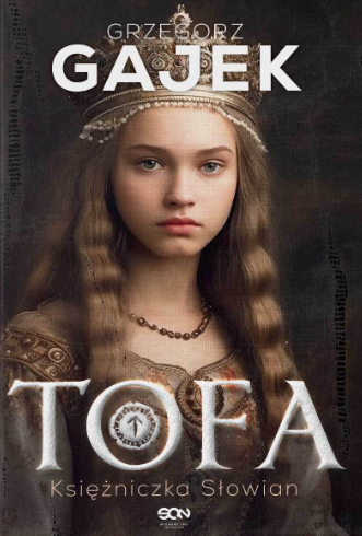 Image of Tofa. Księżniczka Słowian