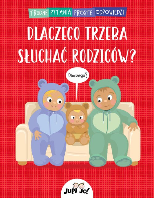 Image of Dlaczego trzeba słuchać rodziców?