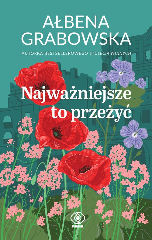 Image of Najważniejsze to przeżyć