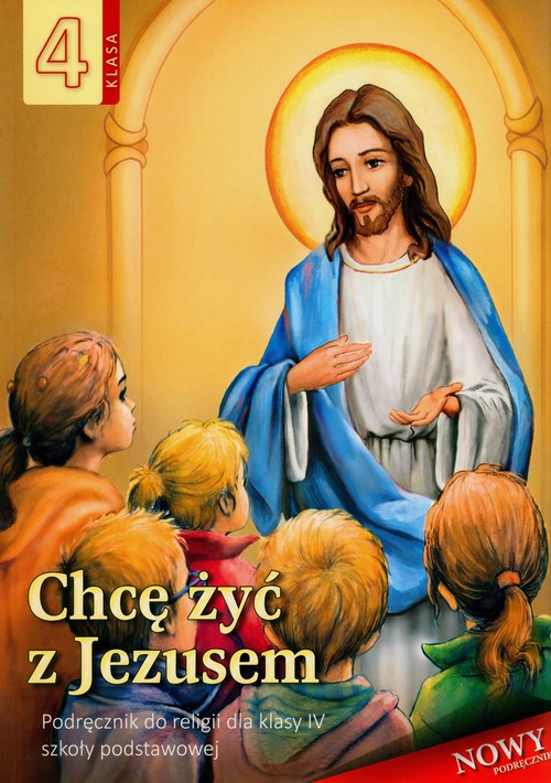 Image of Chcę żyć w Jezusem 4 Podręcznik Szkoła podstawowa