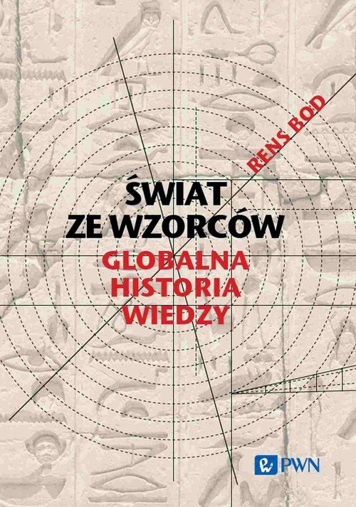 Image of Świat ze wzorców Globalna historia wiedzy