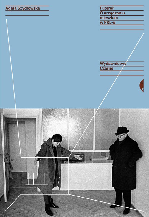 Image of Futerał O urządzaniu mieszkań w PRL-u