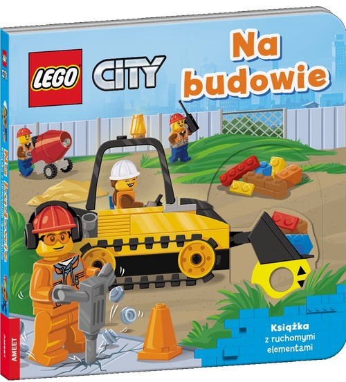 Image of Lego City Na budowie Książka z ruchomymi elementami