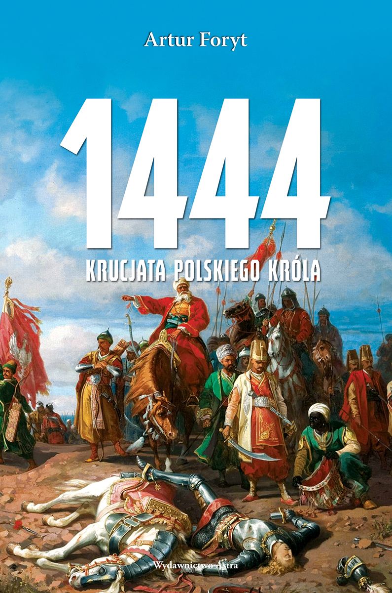 Image of 1444. Krucjata polskiego króla