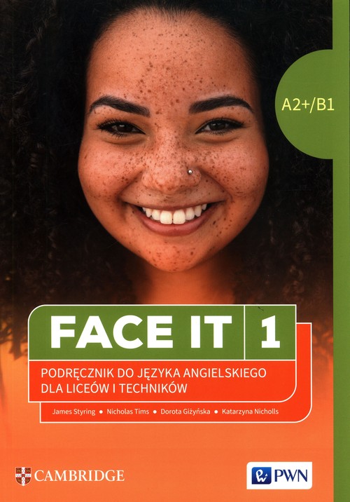 Image of Face it 1 Język angielski Podręcznik A2+/B1 Liceum i technikum