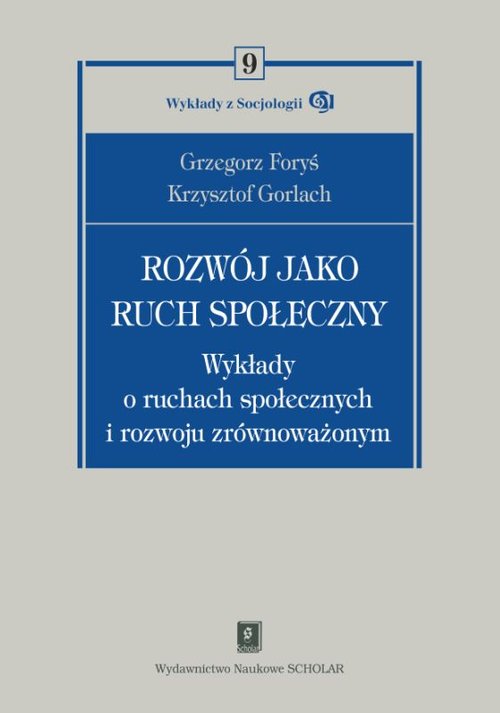 Image of Rozwój jako ruch społeczny Wykłady o ruchach społecznych i rozwoju zrównoważonym
