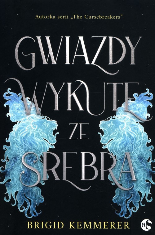 Image of Gwiazdy wykute ze srebra Tom 1