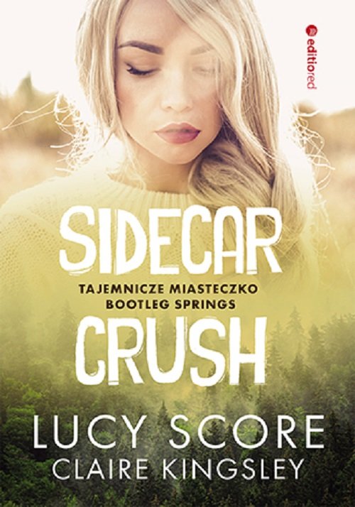 Image of Sidecar Crush. Tajemnicze miasteczko Bootleg Springs