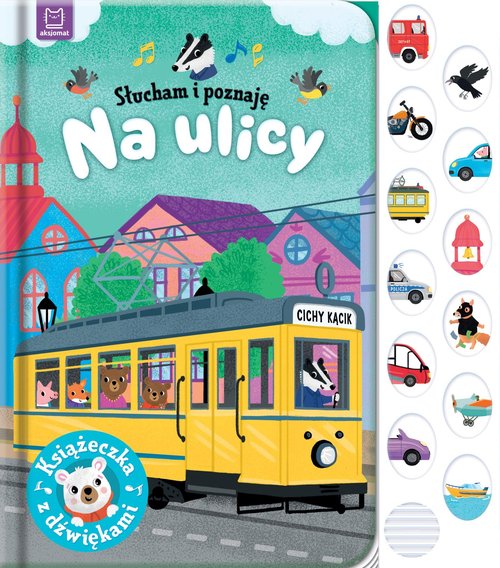 Image of Słucham i poznaję Na ulicy Książeczka z dźwiękami